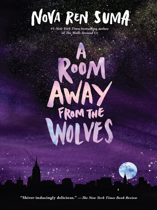 Title details for A Room Away From the Wolves by Nova Ren Suma - Available